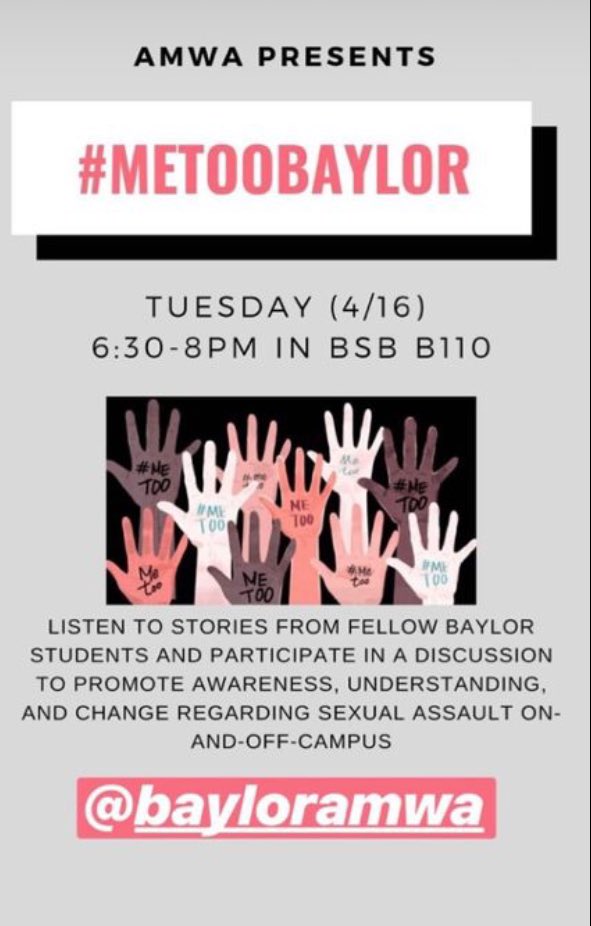 Our #metoobaylor event will be tonight in bsb 110! Come support, learn, and stand with survivors against sexual assault.