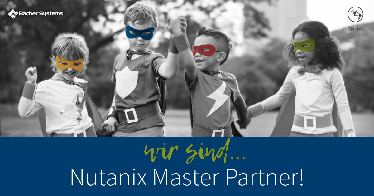BacherSystems's tweet photo. #ProudAnnouncement: Wir dürfen stolz verkünden, dass wir österreichweit als #Nutanix #Masterpartner ausgezeichnet wurden! Wir freuen uns und bedanken uns für die partnerschaftliche Zusammenarbeit mit @Nutanix! https://t.co/OYvhjUrqNp