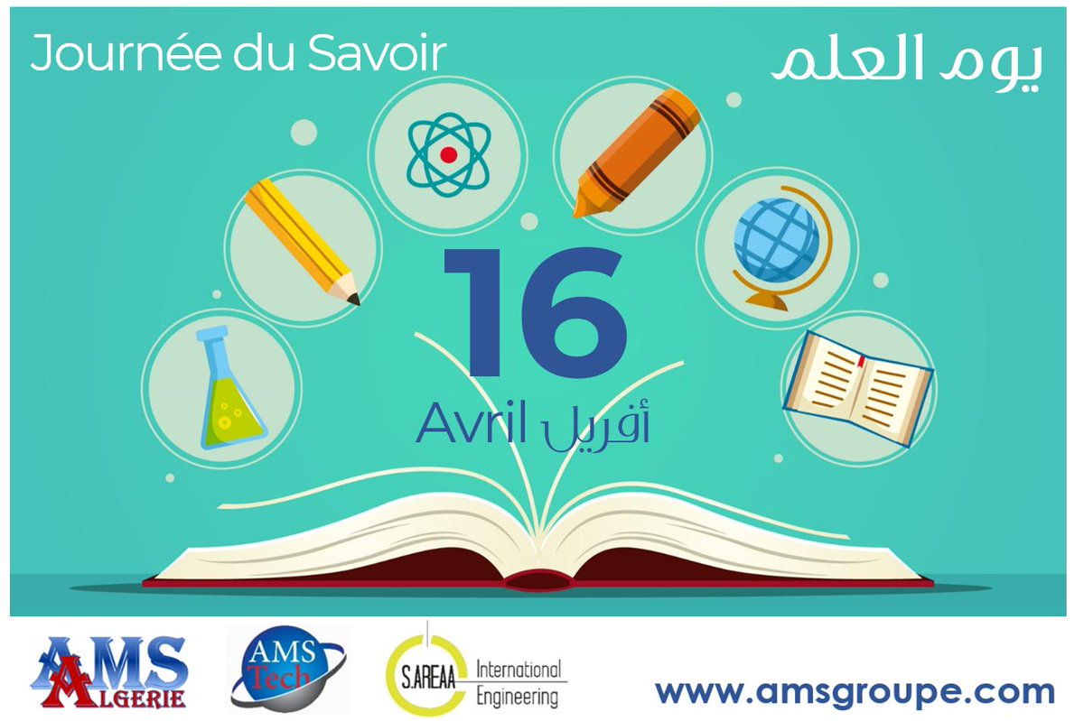 AMS_Groupe's tweet photo. 16 Avil #Day_of_Knowledge 📚💡#Journéedusavoir #Algerie #Algeria #Science #KnowledgeIsPower #Knowledge_Day https://t.co/Yr1hDTar0R