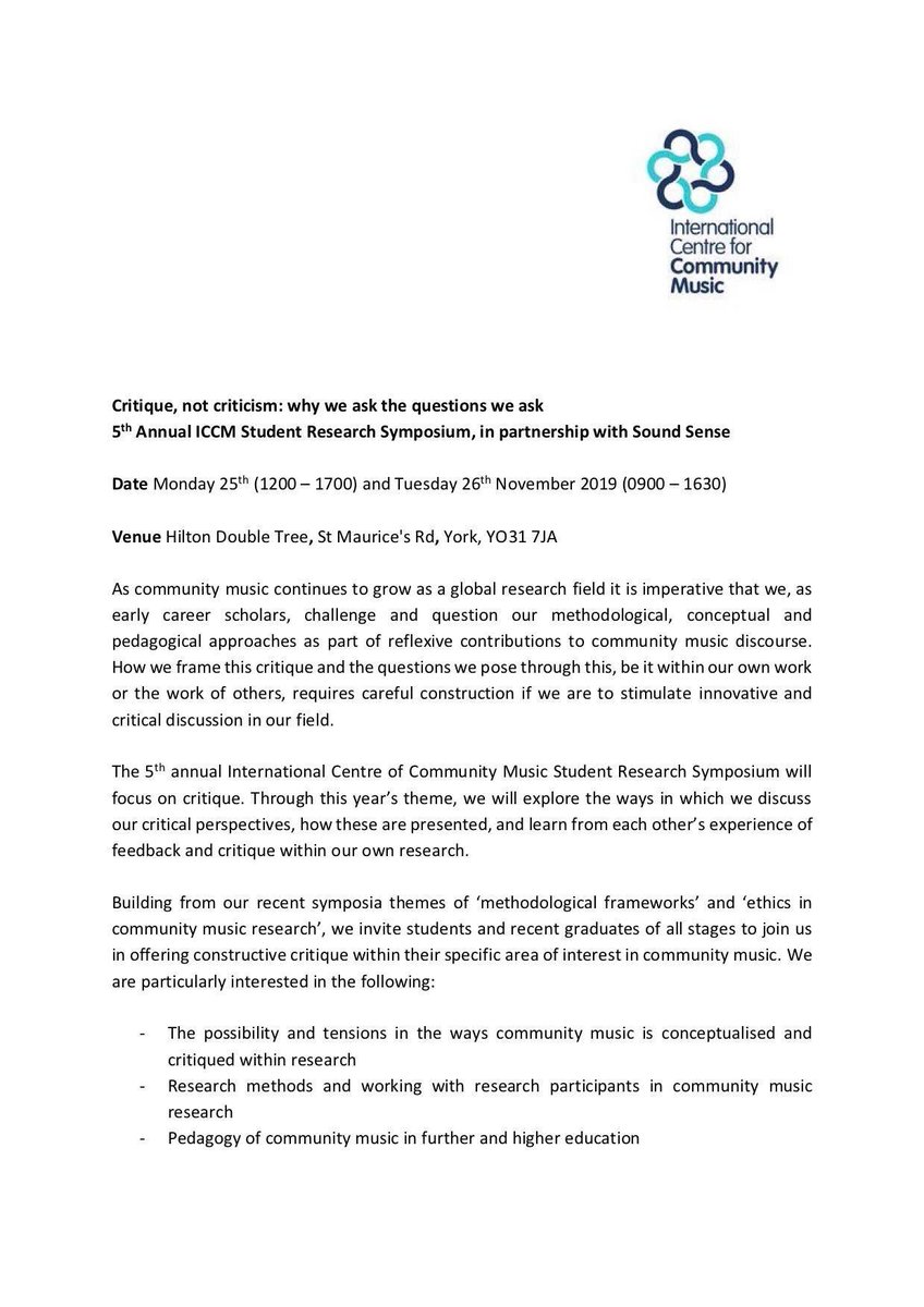 ICCMYSJ's tweet photo. Don’t forget submissions are being accepted for this years student research symposium Ceritique not Criticism: why we ask the questions we ask! Details can be found below! #ICCMStudents #communitymusic #studentresearch #PhD #MAbyresearch https://t.co/dFegKwBsFu