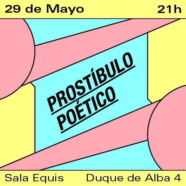 Volvemos en mayo a la #SalaEquis Consigue tu entrada antes de que sea demasiado tarde ➡️ prostibulopoetico.com/prostibulo-poe…