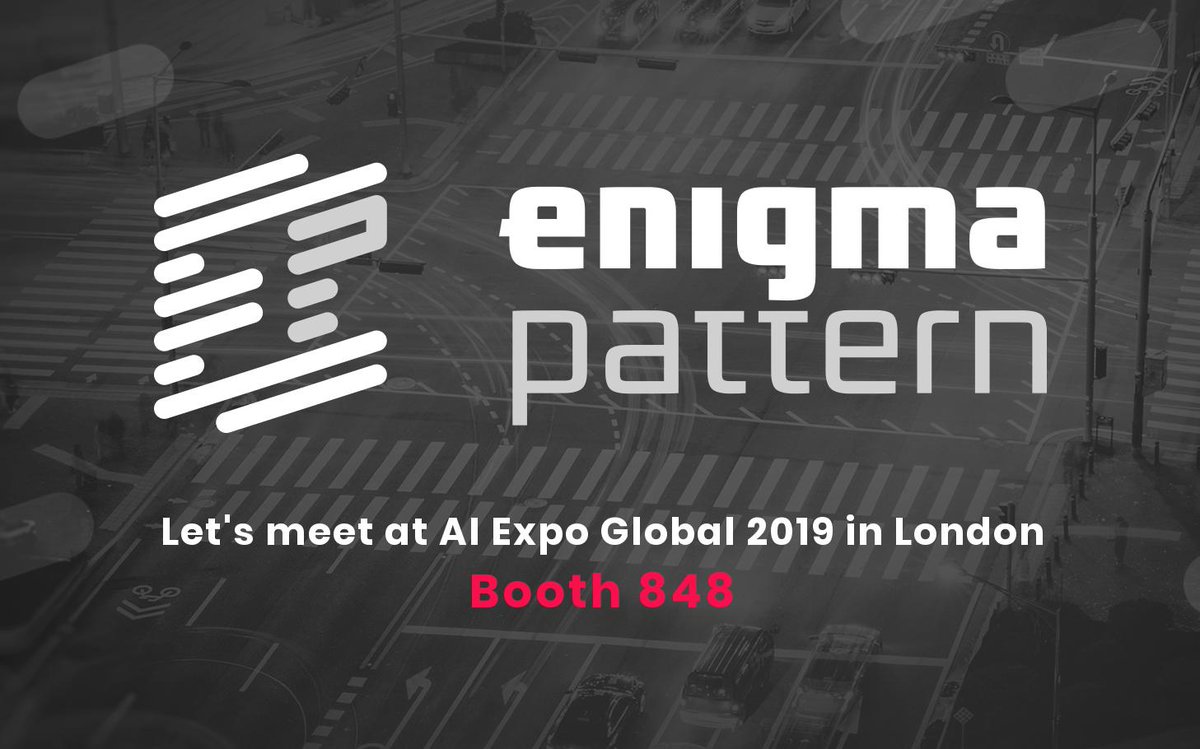 Don't miss booth 848 at the AI &amp; Big Data Expo in London with @EnigmaPattern on the 25-26th April 2019! #aiandbigdataexpo