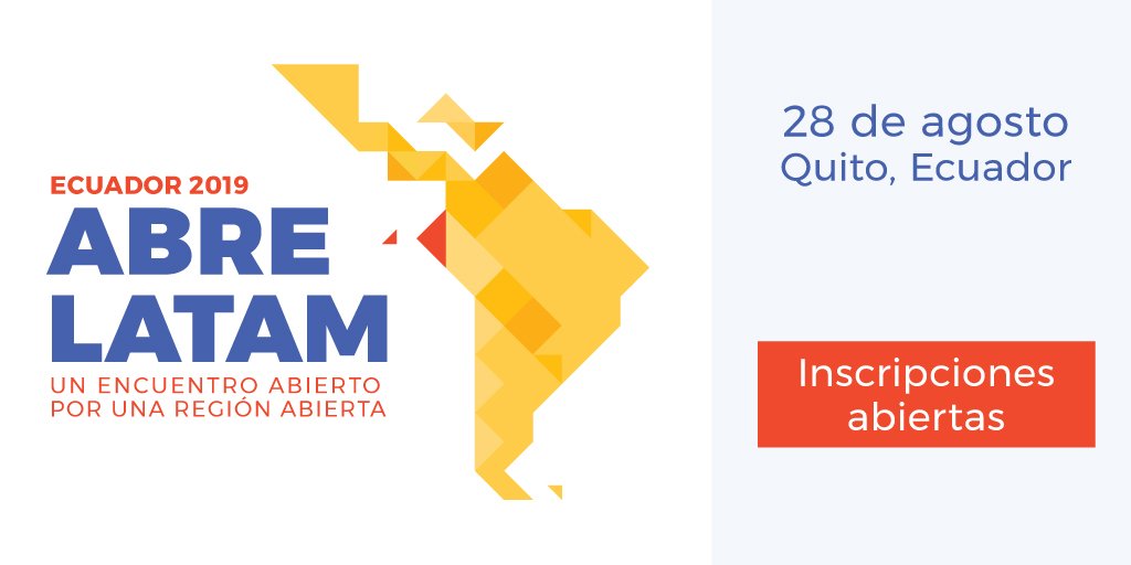 ¡Se viene #Abrelatam19! Abrimos pre-inscripciones y solicitudes de becas. Te esperamos en Quito, Ecuador el próximo 28 de agosto. Regístrate desde ahora en abrelatam.org