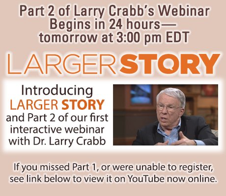 NewWayMin's tweet photo. Part 2 of Larry Crabb's first Webinar is 24 hours away. Log in early to be sure you're correctly set up. Like the first part of the Webinar, the event is at capacity. But we'll post Part 2 after the live event. Use the link sent by email after you registered. https://t.co/z9lciwgkSm