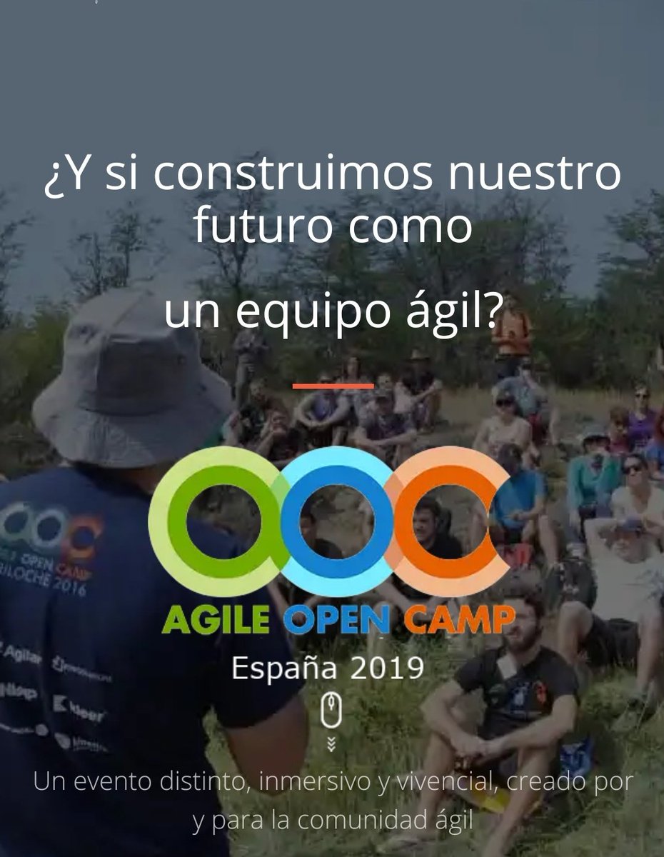 ¿Y si construimos nuestro futuro como un equipo ágil? Del 26 al 29 de Septiembre en #AOCEspaña2019
spain.agileopen.camp