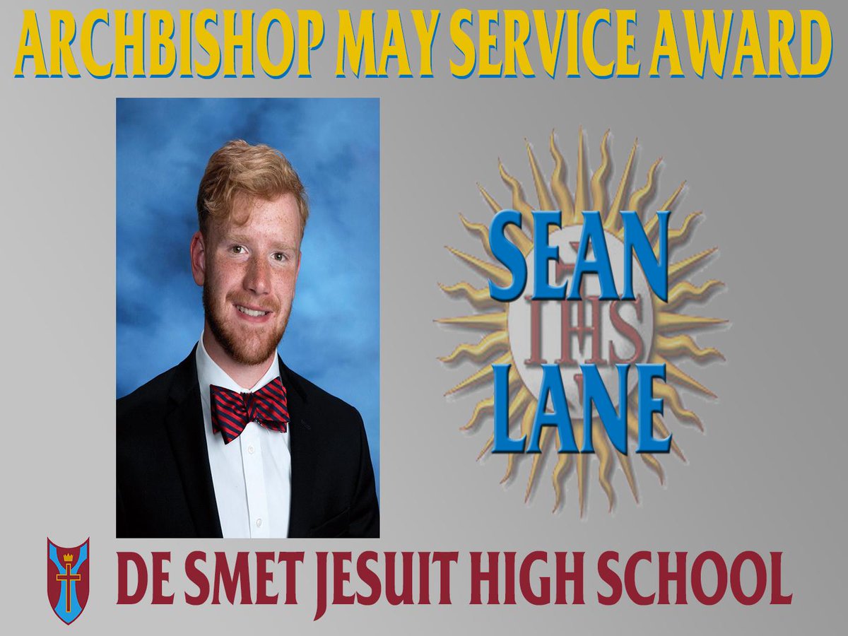 DeSmetJesuitHS's tweet image. Congratulations to Sean Lane on receiving the @archstl #ArchbishopMay award for #service #Man4Others #AMDG #DSJAwards