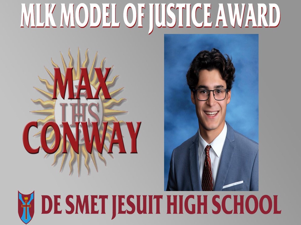 DeSmetJesuitHS's tweet image. Congratulations to Max Conway on receiving the #MLK Model of #Justice Award #Man4Others @archstl #AMDG #DSJAwards