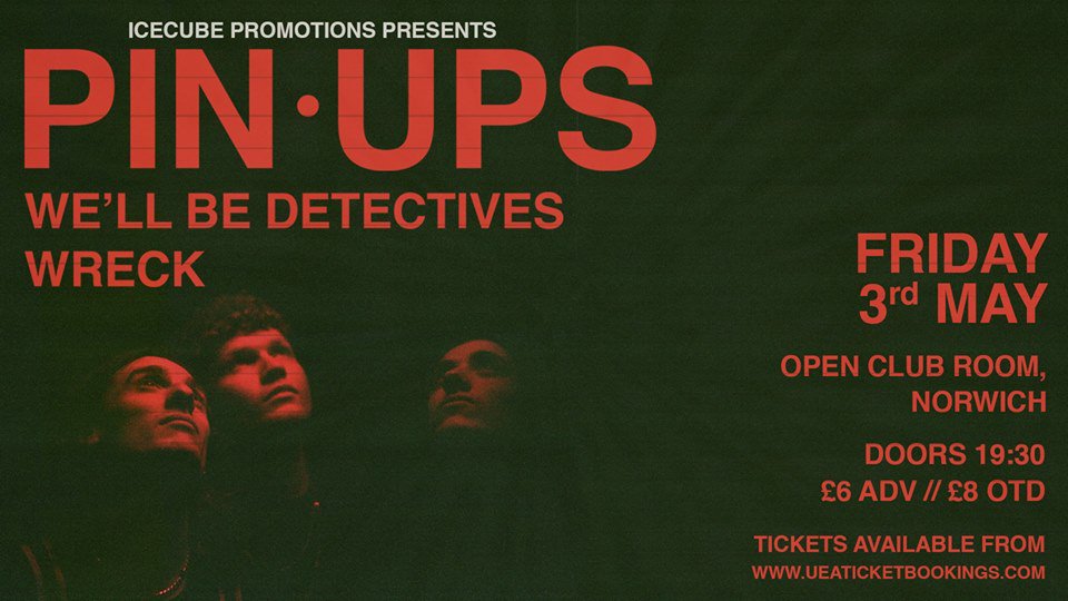 We'll Be Detectives (@wbdetectives) on Twitter photo OUR NEXT GIG is this absolute belter courtesy of <a href="/garyicecuberec1/">IcecubeProductions</a> on May 3rd at The <a href="/OPENNorwich/">OPEN Norwich</a> Club Room with <a href="/pinupspinups/">Pin Ups</a> & WRECK!! Tickets are ONLY £6 which is an absolute #bargain so make sure you cop one now from the following link: ticketsource.co.uk/booking/select… x OUR NEXT GIG is this absolute belter courtesy of <a href="/garyicecuberec1/">IcecubeProductions</a> on May 3rd at The <a href="/OPENNorwich/">OPEN Norwich</a> Club Room with <a href="/pinupspinups/">Pin Ups</a> & WRECK!! Tickets are ONLY £6 which is an absolute #bargain so make sure you cop one now from the following link: ticketsource.co.uk/booking/select… x