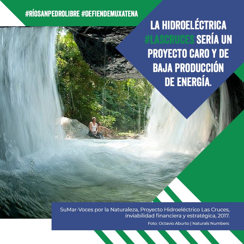 El estudio elaborado por SuMar-Voces por la Naturaleza demuestra que el proyecto hidroeléctrico Las Cruces en Nayarit es inviable financiera y estratégicamente. #RíoSanPedroLibre