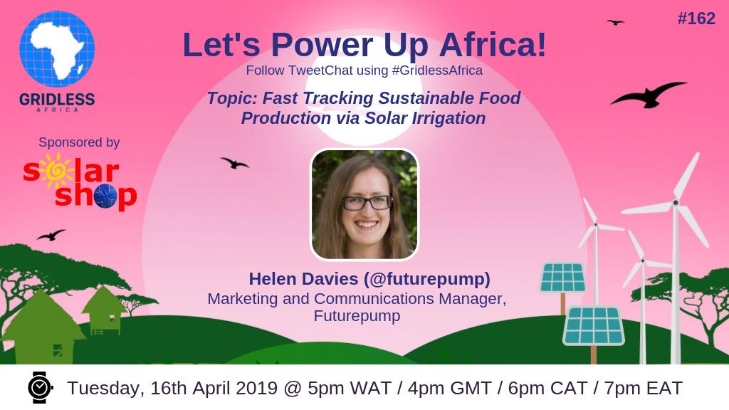 GridlessAfrica's tweet photo. Tonight with Helen Davies, Marketing and Communications Manager at @futurepump, focusing on “Fast Tracking Sustainable Food Production via Solar Irrigation” proudly sponsored by @TheSolarShopLtd #GridlessAfrica #GAEasternAfrica #FuturePump #FoodProduction #Solar #Irrigation https://t.co/cHAlSPJgLQ