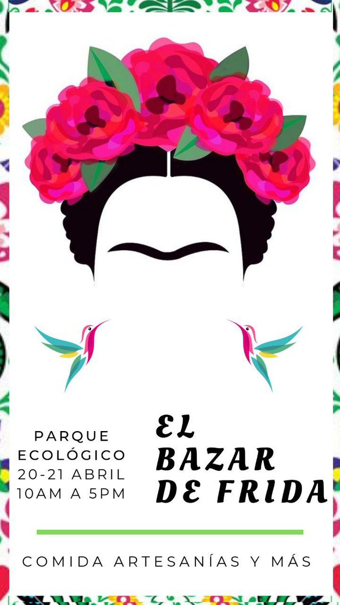 Comida, artesanías y más en  "El Bazar de Frida" este 20 y 21 de abril de 10am a 5pm.

Entrada libre
