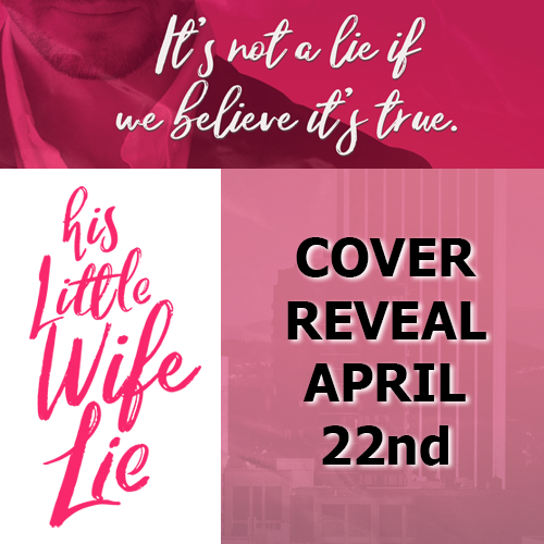 Less than a week away... The cover reveal for HIS LITTLE WIFE LIE is coming April 22! 😍 😍 😍 #kindle #romance #romancenovels #comingsoon