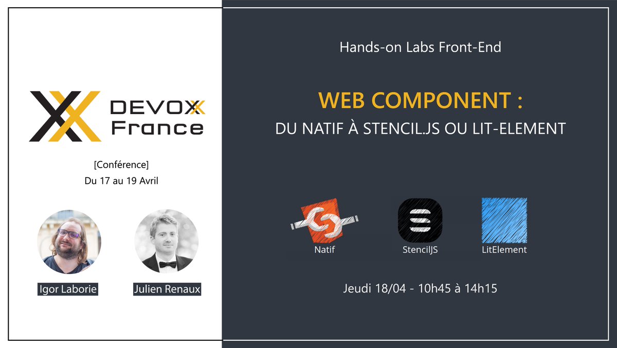 MonkeyPatch_io's tweet image. 📢 Hands-On pour découvrir et expérimenter les #WebComponents en #Natif (Vanilla), #StencilJS ou #LitElement
📆 RDV : Jeudi 18/04 à 10h45 à @devoxxFR,
🎤 Animé par @ilaborie et @julienrenaux 
➡️ cfp.devoxx.fr/2019/talks/lab #DevoxxFr