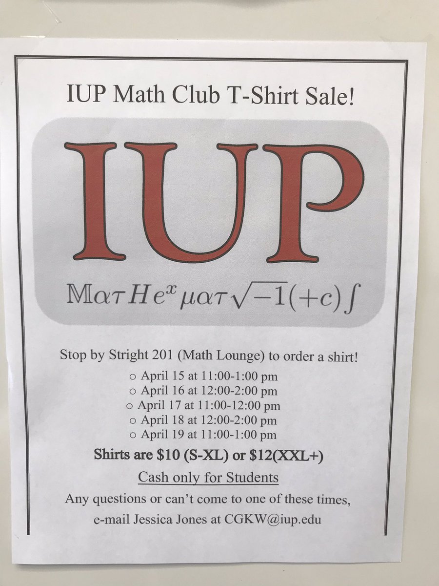 MathematicsIUP's tweet photo. Happy Tuesday everyone!! We will be selling math t-shirts in the Stright math lounge room 201 today from 12-2 pm! https://t.co/Z03xNqtghi