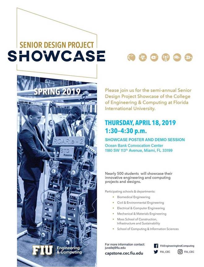 Please join us for the College of Engineering and Computing’s semi-annual Senior Design Project Showcase on Thursday, April 18, 2019.

Nearly 500 students will be showcasing their innovative engineering and computing projects and designs.