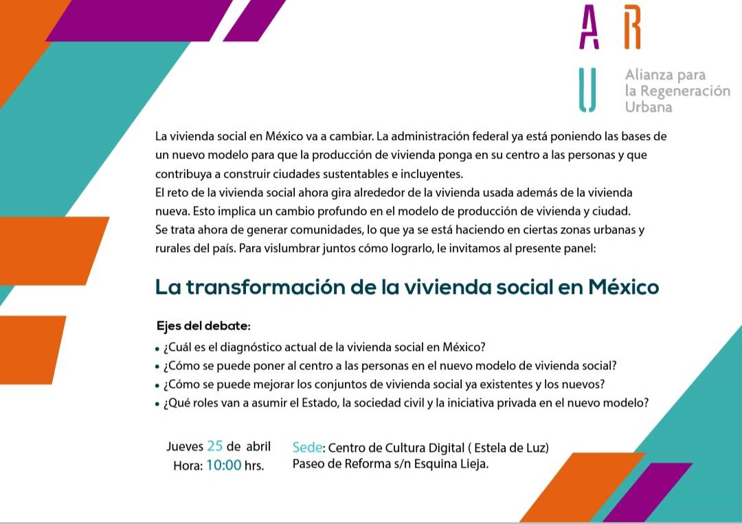 aruorg's tweet photo. "La transformación de la vivienda social México", foro organizado por la #ARU con la participación de destacados especialistas #RegeneraciónUrbana próximo 25 de abril https://t.co/xFCNobGAlZ