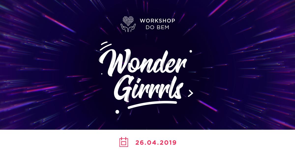Habilidades e necessidades do cenário empreendedor serão os temas principais do próximo Workshop do Bem Wonder Girrrls – Protagonismo Feminino, apresentados por mulheres para todos. O curso acontece em 26/04, no campus Paulista. fiap.me/WonderGirrrls