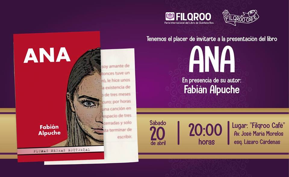 📓 "... esta Novela surgió porque soy amante de los thrillers psicológicos..." 📚 Presentación del Libro ANA, del Chetumaleño Fabián Alpuche 📚☕ FILQROO CAFÉ te invita este Sábado a que no te la pierdas 🕗 8 pm 

facebook.com/events/6551967…