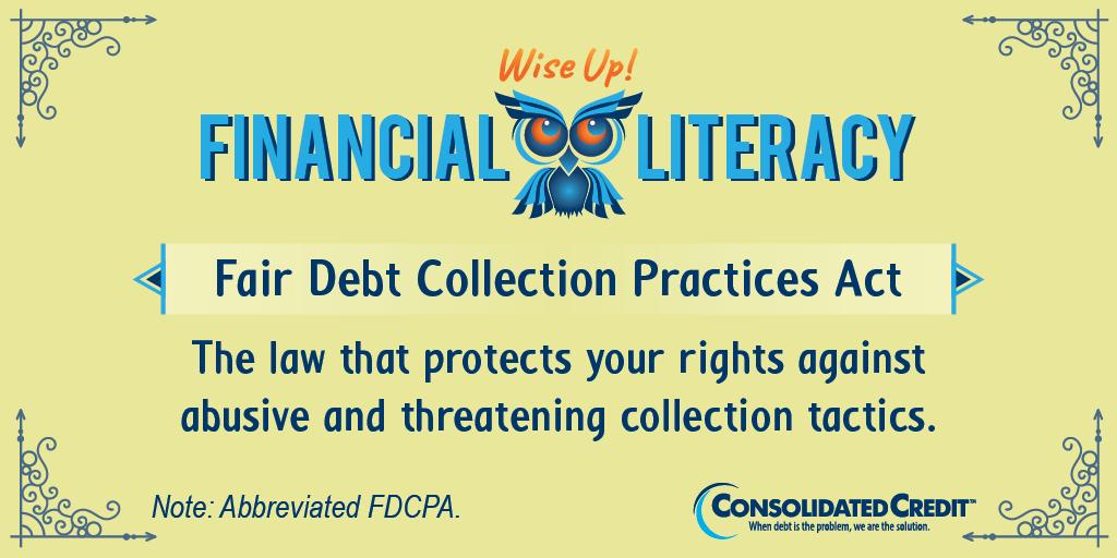 ConsolidatedUS's tweet photo. #FairDebtCollectionPracticesAct
#FinancialLiteracyMonth #WordOfTheDay #FinLit #FLM19 #WiseUp https://t.co/eYnaUsd2WW