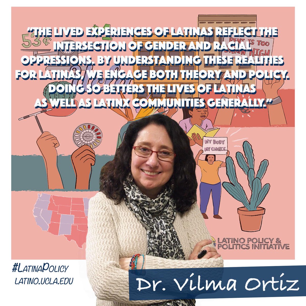 UCLAlatino's tweet photo. #LPPIExpert Dr. Vilma Ortiz is a Professor of @SociologyUcla. In today's #LPPISpeaks feature, she draws attention to the importance of an intersectional lens when assessing the experience of Latinas. #LatinaPolicy https://t.co/nKI2wvs93z