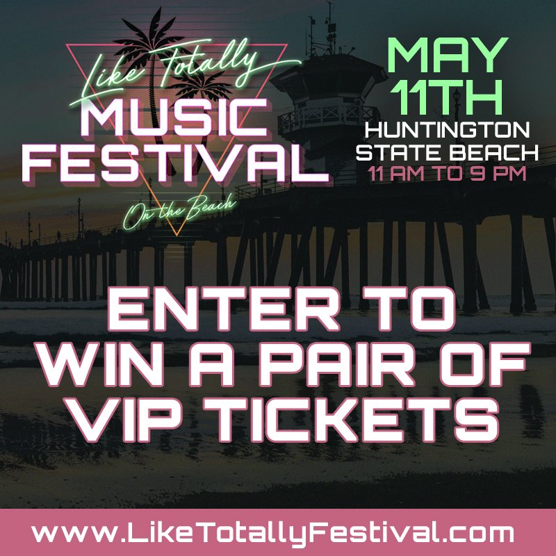Enter to win a a pair of VIP passes to The Like Totally  Music Festival May 11th!

bit.ly/2UFTMKU