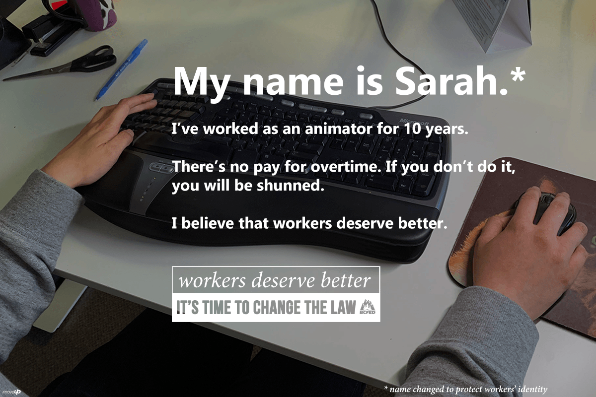 Sarah* works as an animator in the local tv and film industry. She regularly works 50-60 hour weeks, with no overtime pay. Legal loopholes allow BC employers to do this. #workersdeservebetter Tell gvt it’s time to change the law at workersdeservebetter.ca/email #bcpoli #bclab
