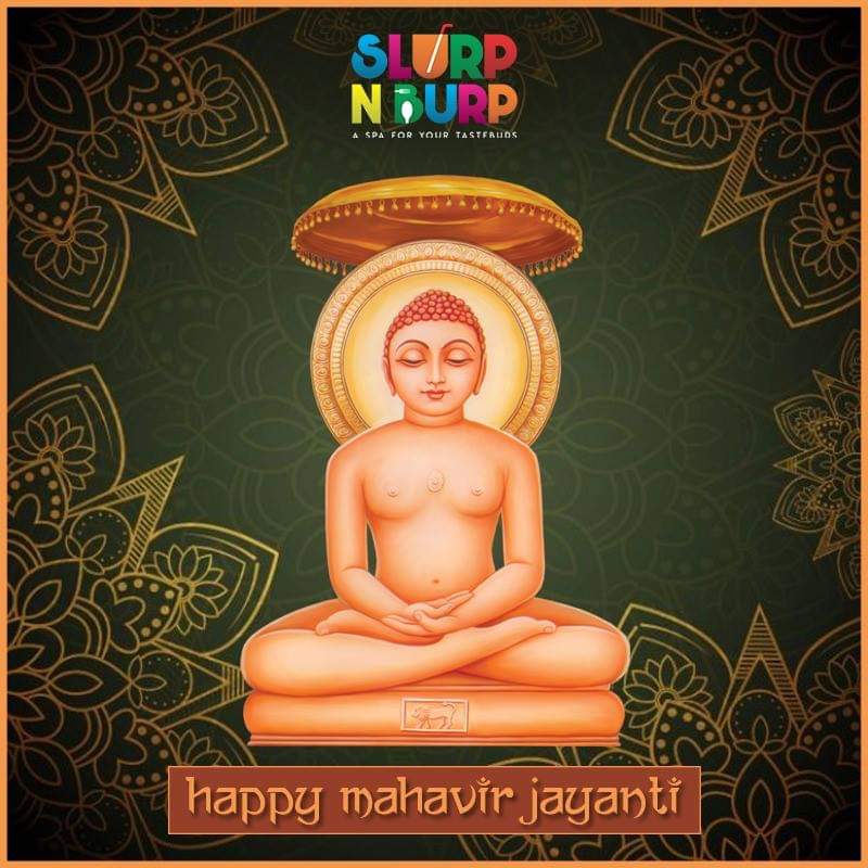 Slurpnburp9's tweet photo. May the holy words show you the path to never ending happiness. Slurp N Burp wishes you all a very Happy Mahavir Jayanti.

#SlurpNBurp #MahavirJayanti #Occassion #Borivali #Festival https://t.co/0P9ljopsdL