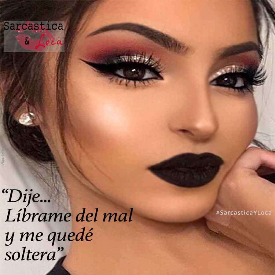 Divinasenunclic's tweet photo. 𝑳𝒊𝒃𝒓𝒂𝒎𝒆 𝒅𝒆𝒍 𝒎𝒂𝒍
#SarcasticayLoca #SarcasmoPuro #Ironias #Loca #ironica #Soltera #feliz #makeup #frases #mujerempoderada #crazy #single #ironic #women #postyourbestfriend #juve #divinasenunclick https://t.co/UxEvc7aTE9