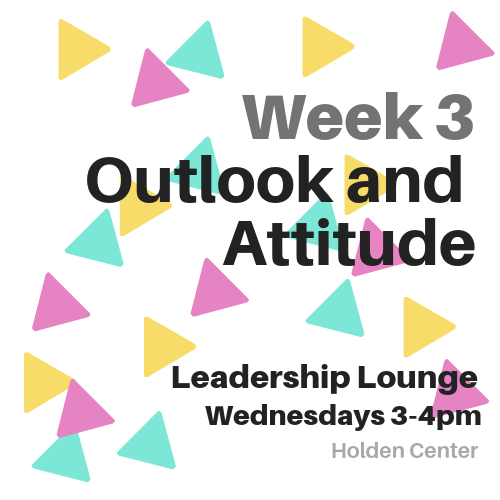 With midterms around the corner, come join us to talk about outlook and attitude this Wednesday in the Holden Center from 3-4 pm!