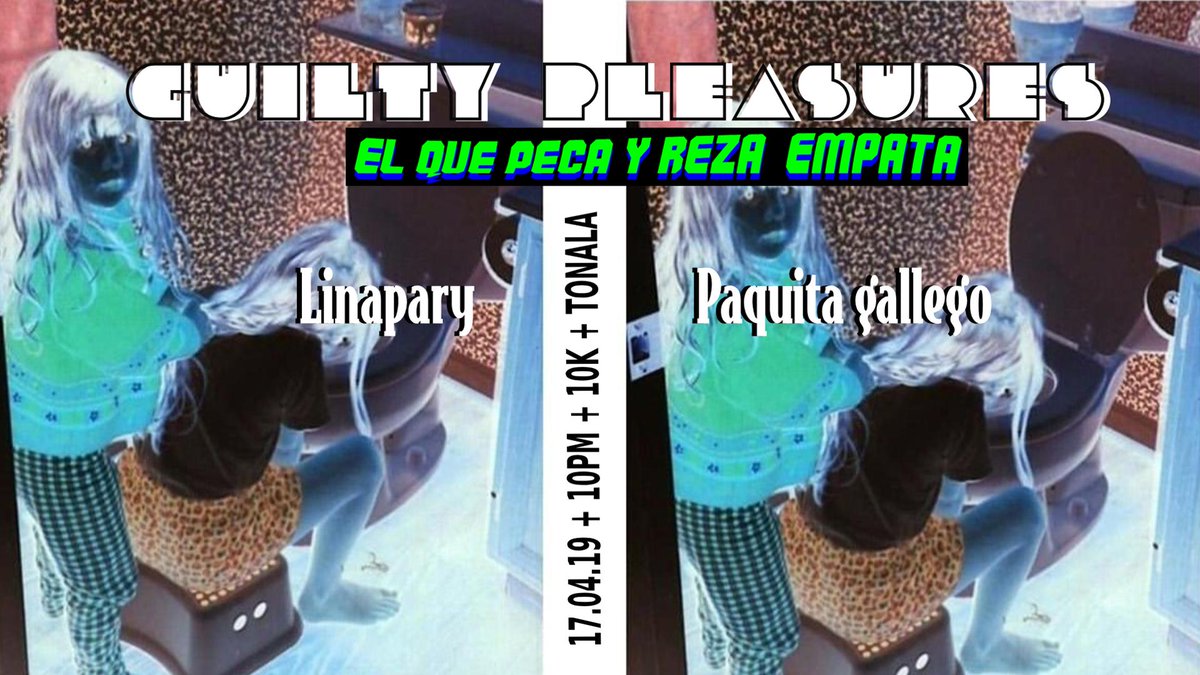 CineTonalaBog's tweet photo. Una fiesta pa' rezar, pecar y empatar; una fiesta muy al estilo Tonalá. #GuiltyPleasures MAÑANA a las 10pm por $10k con #LinaPary y #PaquitaGallego como Djs. #MiércolesDeParty https://t.co/NAzI1XTTVT