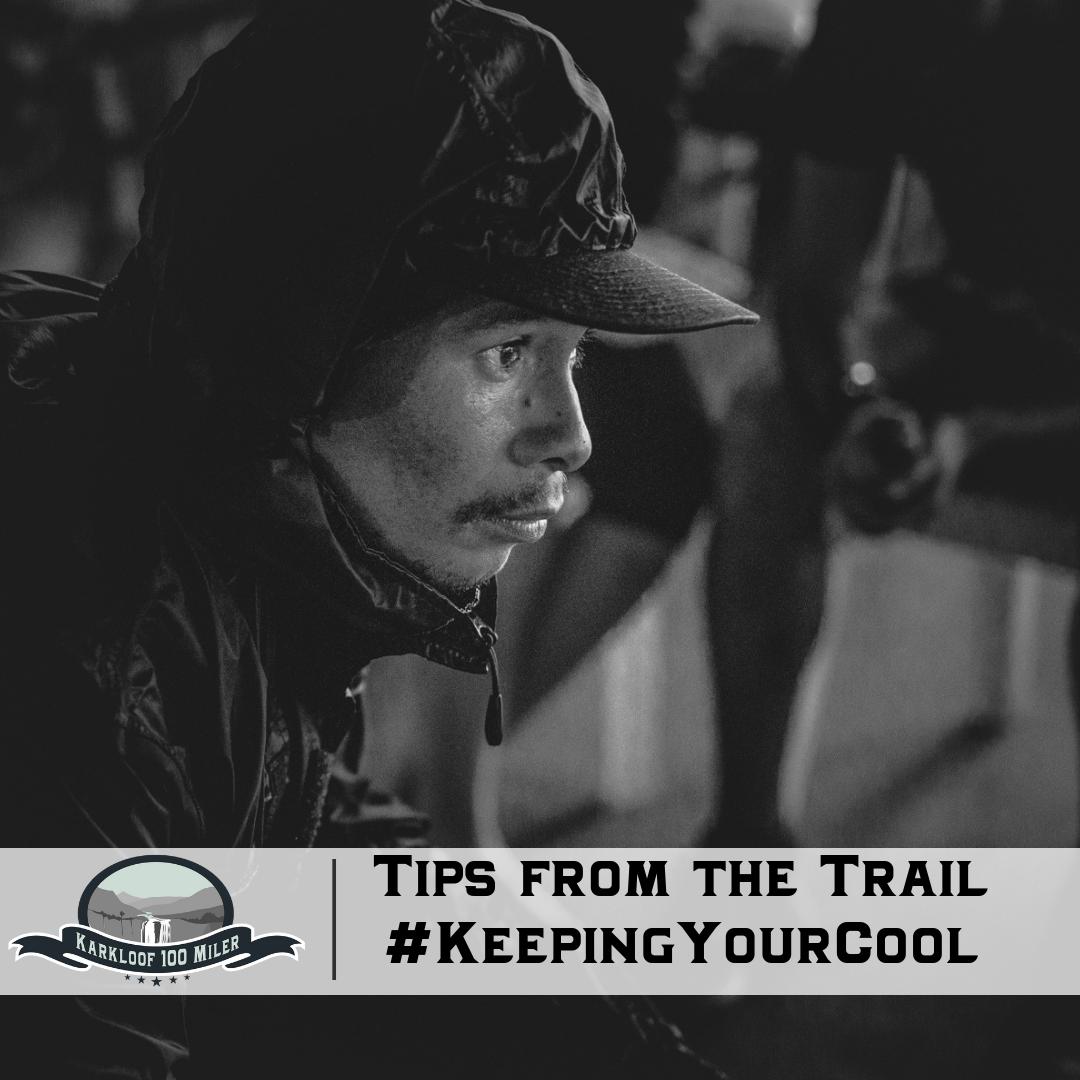 #TipsFromTheTrail: #KeepingYourCool

How do you keep your body at a comfortable temperature in different weather conditions? Share your top tips in the comments section to help our #2019Karkloof100 runners stay warm and keep their cool: