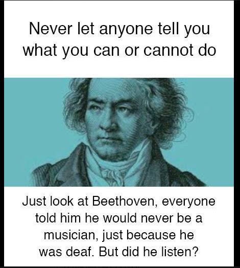 simonmooore's tweet photo. True and funny 😂 but seriously, never let anyone tell you what you can’t do, and if they do, you don’t need to listen, Beethoven didn’t 😂🤔 🎶 

#startsomething #dream #believeinyourself #purpose #theschoolofpurpose #selfdoubt #selfesteem #introvert #optimisticintrovert https://t.co/QOa8kE429j
