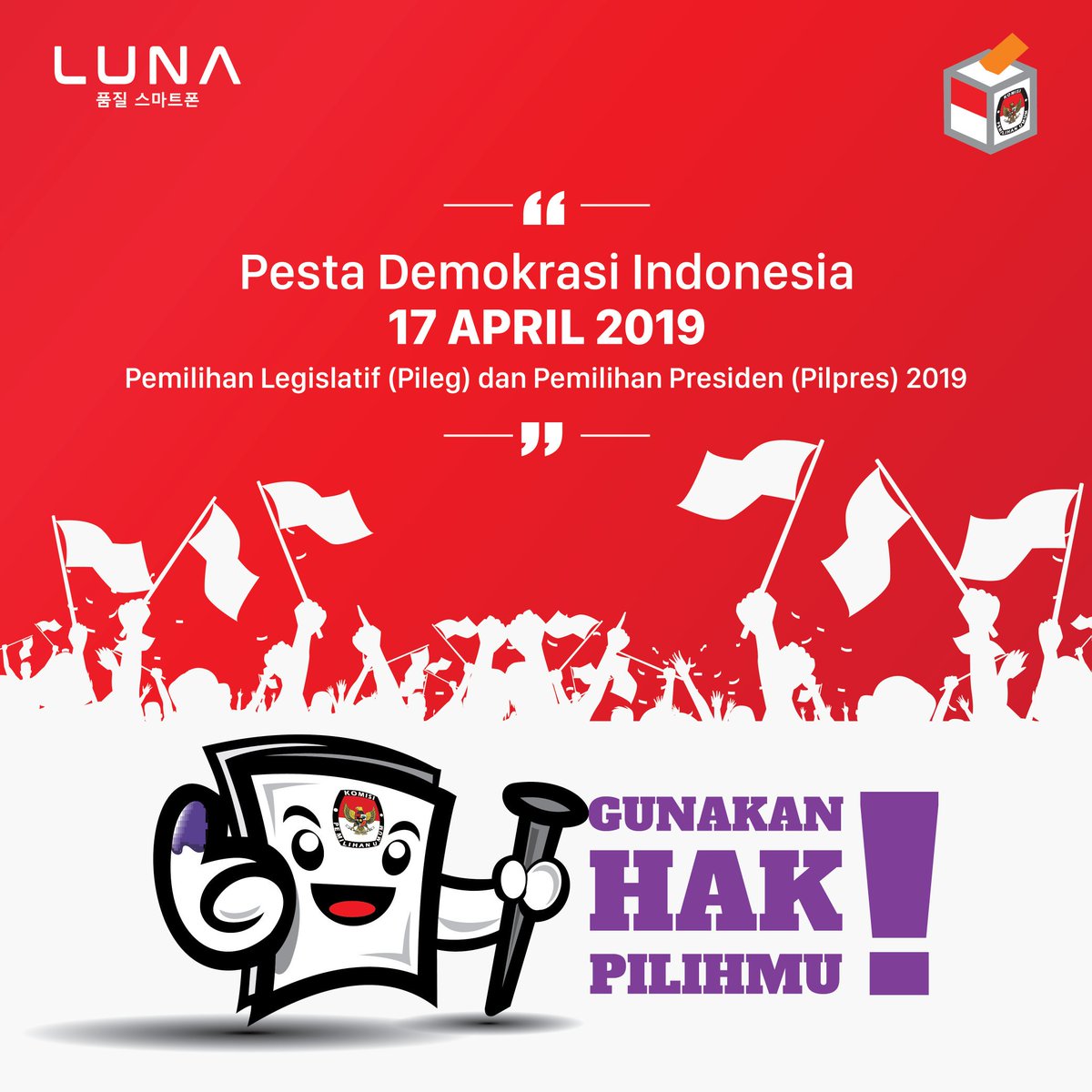 #luna #lunasmartphone #lunaindonesia #pemilu2019 #pilpres2019 #pileg2019 #pestademokrasi #antigolput #indonesia #indonesiadamai #indonesiamemilih