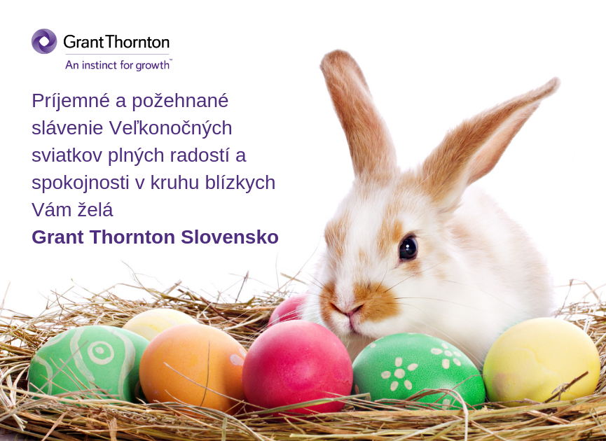 GrantThorntonSK's tweet photo. Prajeme príjemné a požehnané slávenie Veľkonočných sviatkov plných radostí a spokojnosti v kruhu blízkych 🐥
🐰 Naša kancelária bude od 19.4.2019 do 22.4.2019 z dôvodu veľkonočných sviatkov zatvorená. 
Užite si dni voľna a od utorka 23.4.2019 sme Vám opäť radi k dispozícii 🐰 https://t.co/i9J1rvYDtz