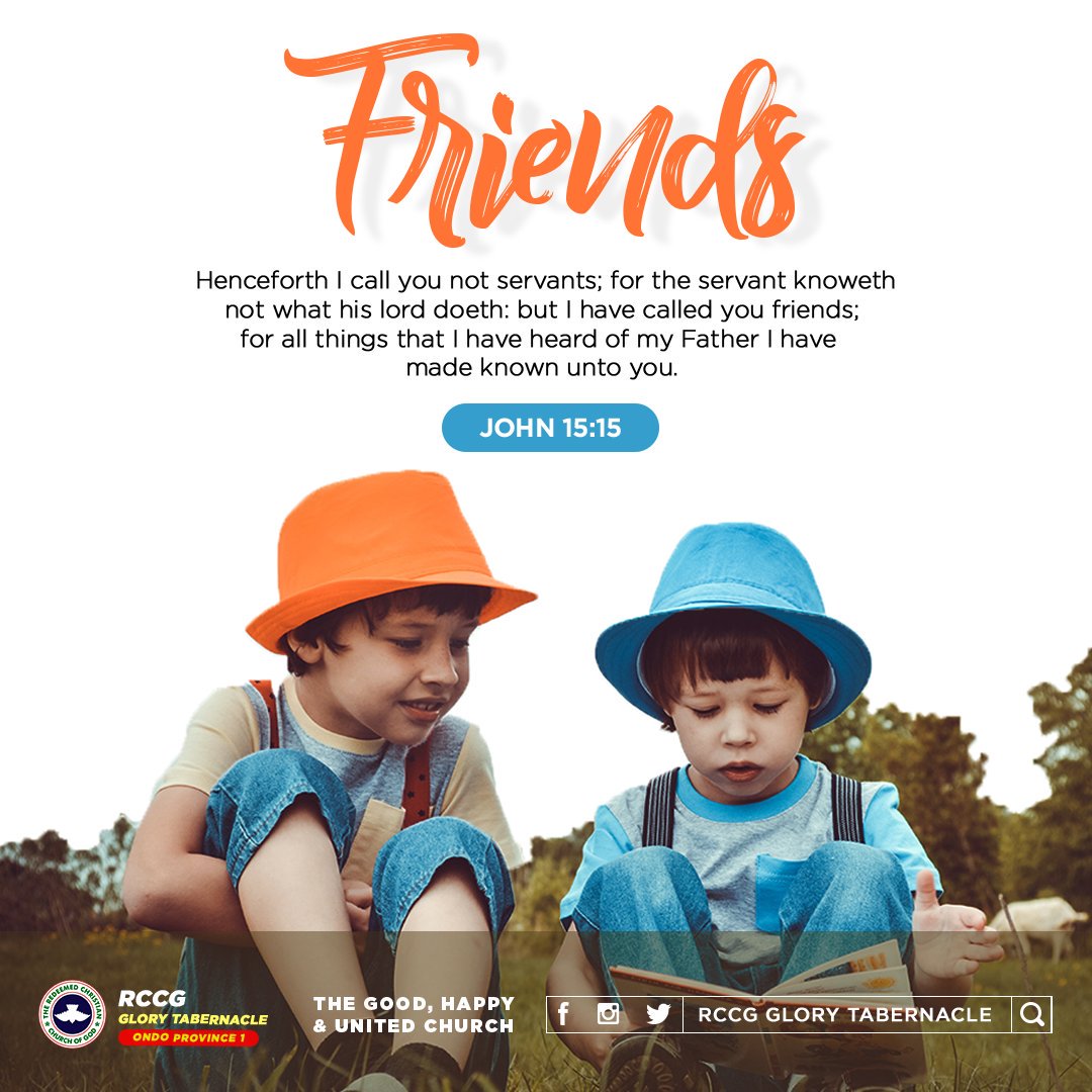 GTabernacleRccg's tweet photo. Friends- the LORD calls us friends https://t.co/IZ8cam7jYb