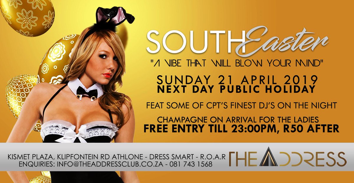 TheAddressCT's tweet image. SUNDAY 21 APRIL 2019 (NEXT DAY PUBLIC HOLIDAY)
**SOUTH EASTER** FT A HOST OF CPT'S FINEST DJ'S. CHAMPAGNE ON ARRIVAL FOR THE LADIES. FREE ENTRY TILL 11PM, R50 THEREAFTER.

#SEEYOUONTHEDANCEFLOOR