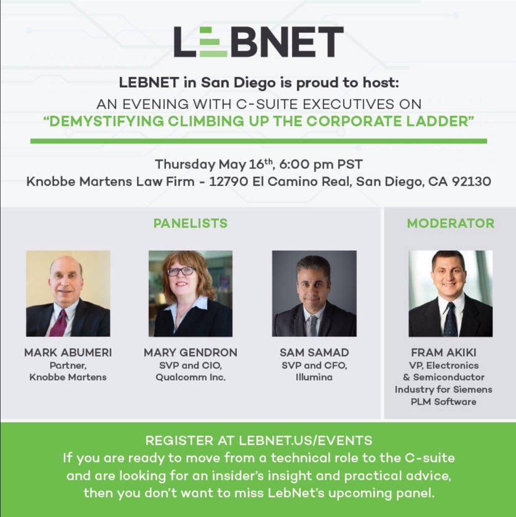 LayalRouhana's tweet photo. Join @LebNetOrg- San Diego for an UNFORGETTABLE and ENGAGING evening with C-suite executives on “Climbing Up the Corporate Ladder”, moderated by @framakiki (VP, Siemens PLM software)
Bring a friend, your energy and your questions!
#Lebnet #hitech #biotech #careergrowth https://t.co/3p1S8p0OVg