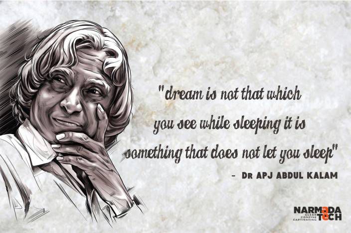narmadatechsoln's tweet photo. "Dream is not that which you see while sleeping it is something that does not let you sleep" - Dr. APJ Abdul Kalam
#AbdulKalam #MissileMan #FormerPresident #Dream #Chase #Desire #DreamBig #Ambition #Goal #Hardwork #Grind #NeverGiveUp #WednesdayWisdom #Narmadatech https://t.co/UuJx0aXouc