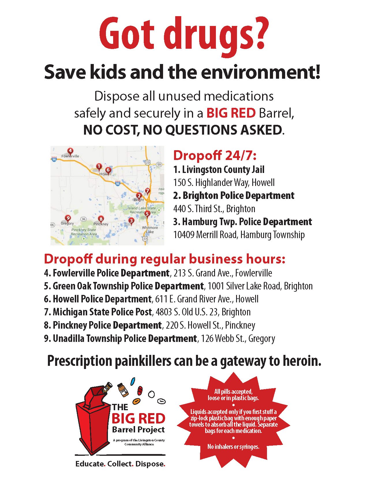 Livingston County A Secure Drop Box And A Big Red Barrel Are Conveniently Located In Both The Sheriff S Office And Jail Lobbies Which Are Open 24 7 For You To Anonymously