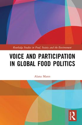 EnvSusEditor's tweet photo. Now officially AVAILABLE: Voice and Participation in Global Food Politics By Alana Mann https://t.co/FkHzcrmiwJ @alana_mann @RoutledgeSust #foodstudies #foodsystems #politicaleconomy https://t.co/eX28CCbY6Y