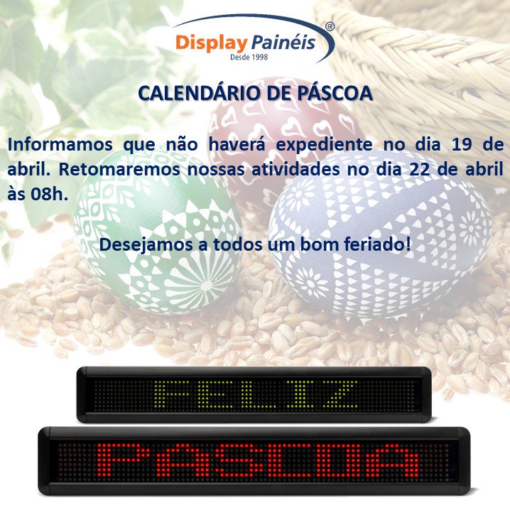 displaypaineis's tweet image. A Display Painéis deseja a todos uma feliz páscoa e aproveita a oportunidade para informar que não abrirá na sexta feira (19 de abril), voltando ao funcionamento normal somente na segunda feira, dia 22 de abril. 

#DisplayPaineis #DisplayLED #FilaDeEspera #Senhas #Páscoa2019