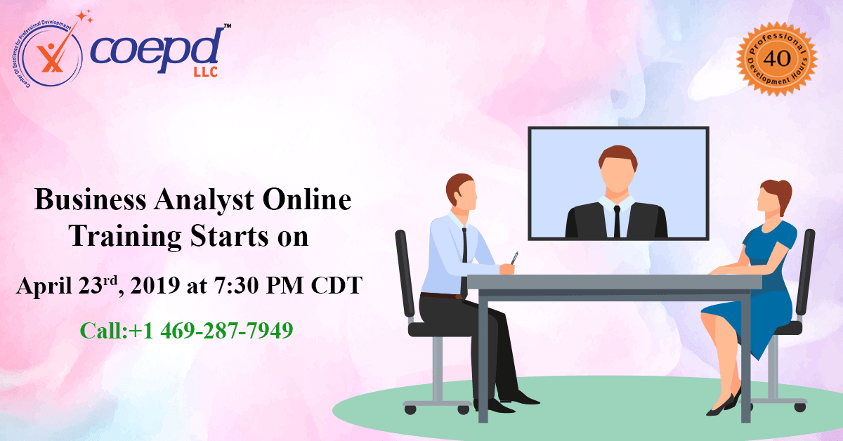 CoepdLLC's tweet photo. BA Online Training Starts on 23 -April -2019 at 7:30 PM CDT.
To know more about opportunities and career prospects Contact +1 469-287-7949
Register Now!
https://t.co/aDWa9sCeBl https://t.co/dvnhD9G6ns