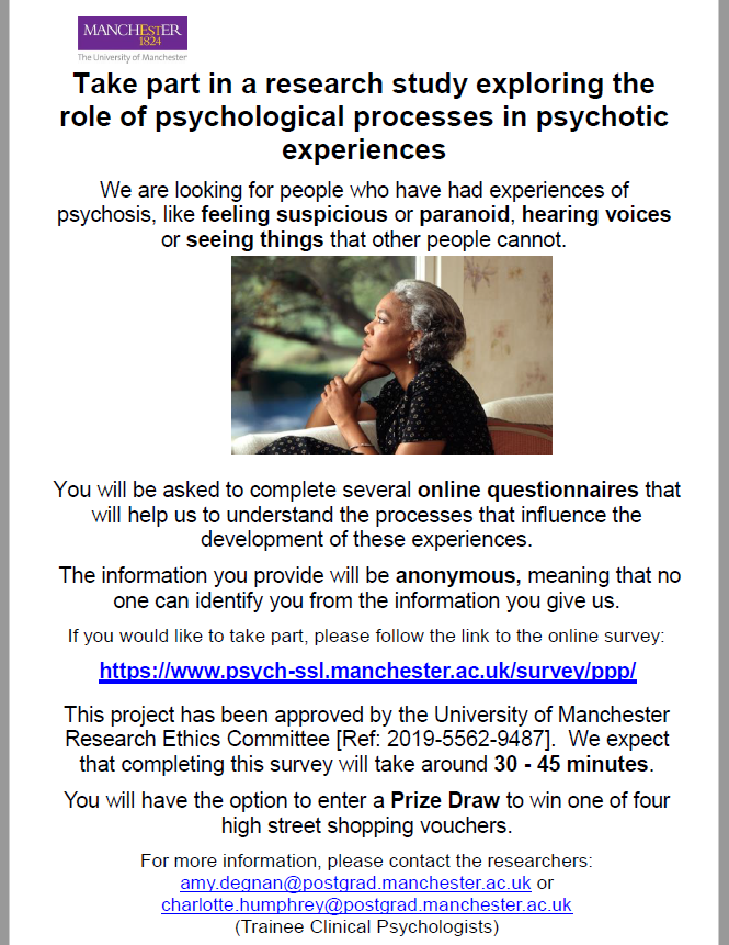 Are you interested in psychosis research? #paranoia #psychosis #hearingvoices #hallucinations 

Please take part in our online survey to understand how we develop these experiences   #trauma #dissociation #attachment #MentalHealthMatters

Survey link: psych-ssl.manchester.ac.uk/survey/ppp/