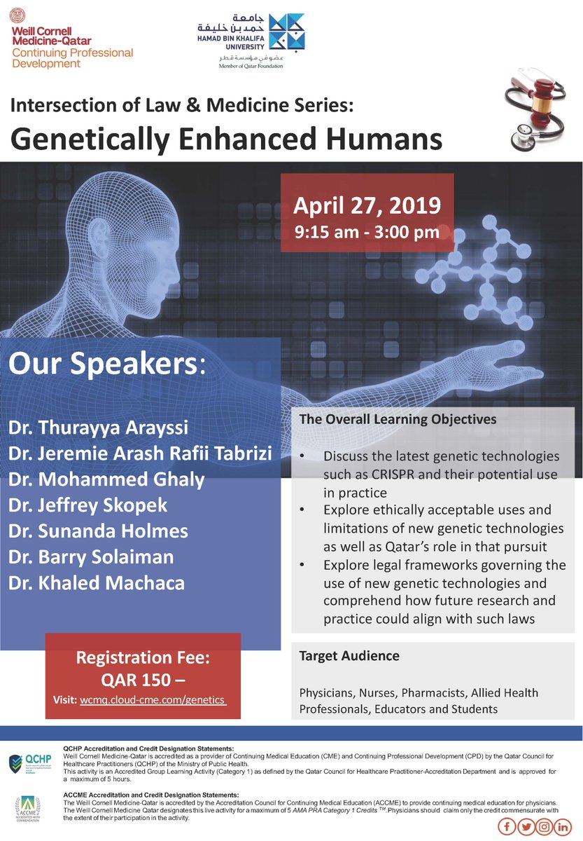 cpd_wcmq's tweet photo. This is going to be AMAZING! Join us! Our great line up of speakers from academia and industry will discuss "genetically Enhanced Humans". @WCMQatar
Reserve today! https://t.co/93PFXfjVwS
#qatarhelthcare #qatarphysicians #qatarnurses #qatarhospitals #qatarclinics https://t.co/4qrLuGi4em