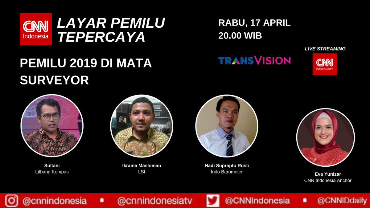 CNN Indonesia Daily (@cnniddaily) on Twitter photo #LayarPemiluTepercaya malam ini hadir membahas "Pemilu 2019 di Mata Surveyor" bersama <a href="/Hadisuprapto01/">Hadi Suprapto Rusli</a>, Sultani, dan Ikrama Masloman.
Simak selengkapnya pukul 20.00 WIB hanya di <a href="/TransvisionID/">Transvision Official</a> atau streaming di cnnindonesia.com/tv! #LayarPemiluTepercaya malam ini hadir membahas "Pemilu 2019 di Mata Surveyor" bersama <a href="/Hadisuprapto01/">Hadi Suprapto Rusli</a>, Sultani, dan Ikrama Masloman.
Simak selengkapnya pukul 20.00 WIB hanya di <a href="/TransvisionID/">Transvision Official</a> atau streaming di cnnindonesia.com/tv!