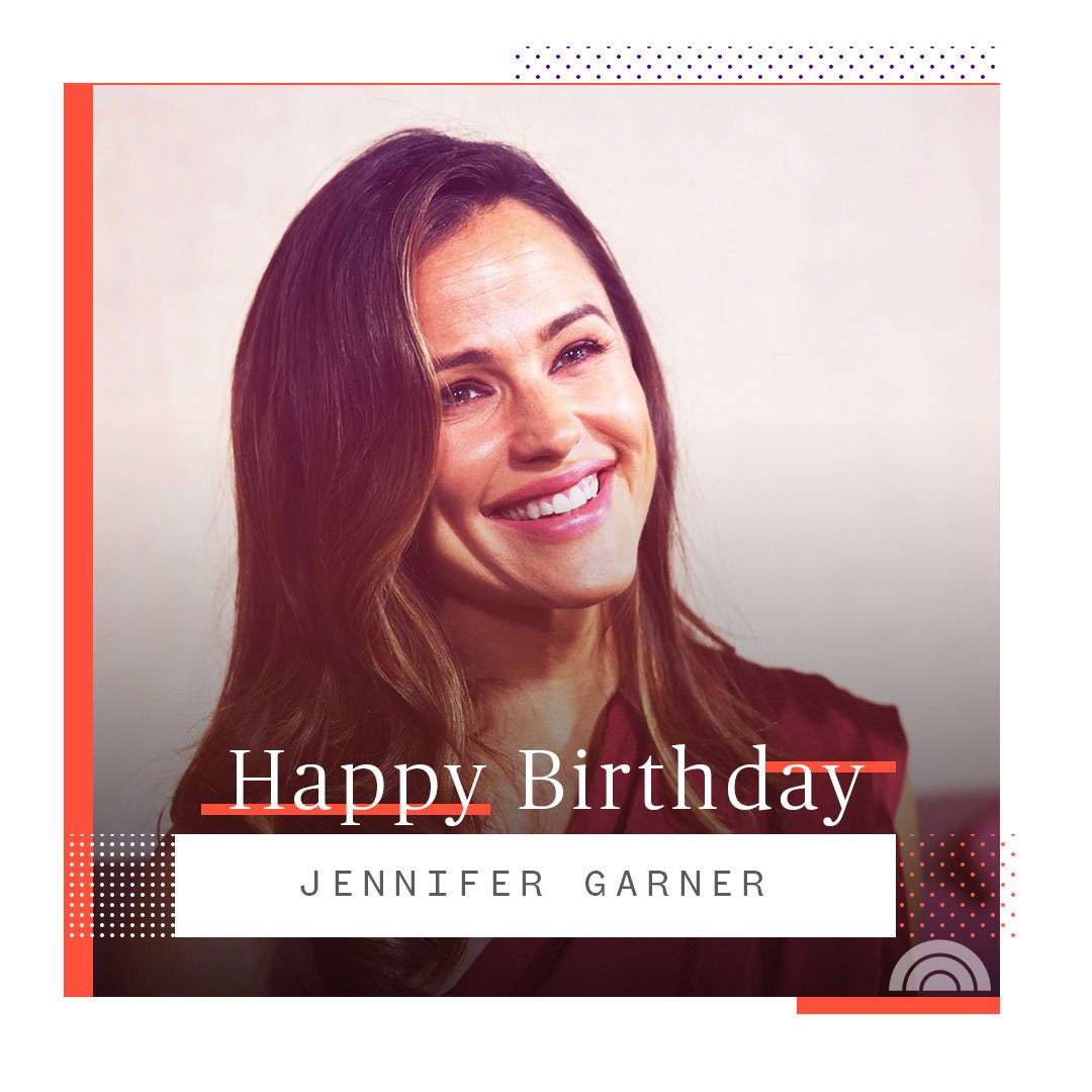 Happy birthday, Jennifer Garner! 