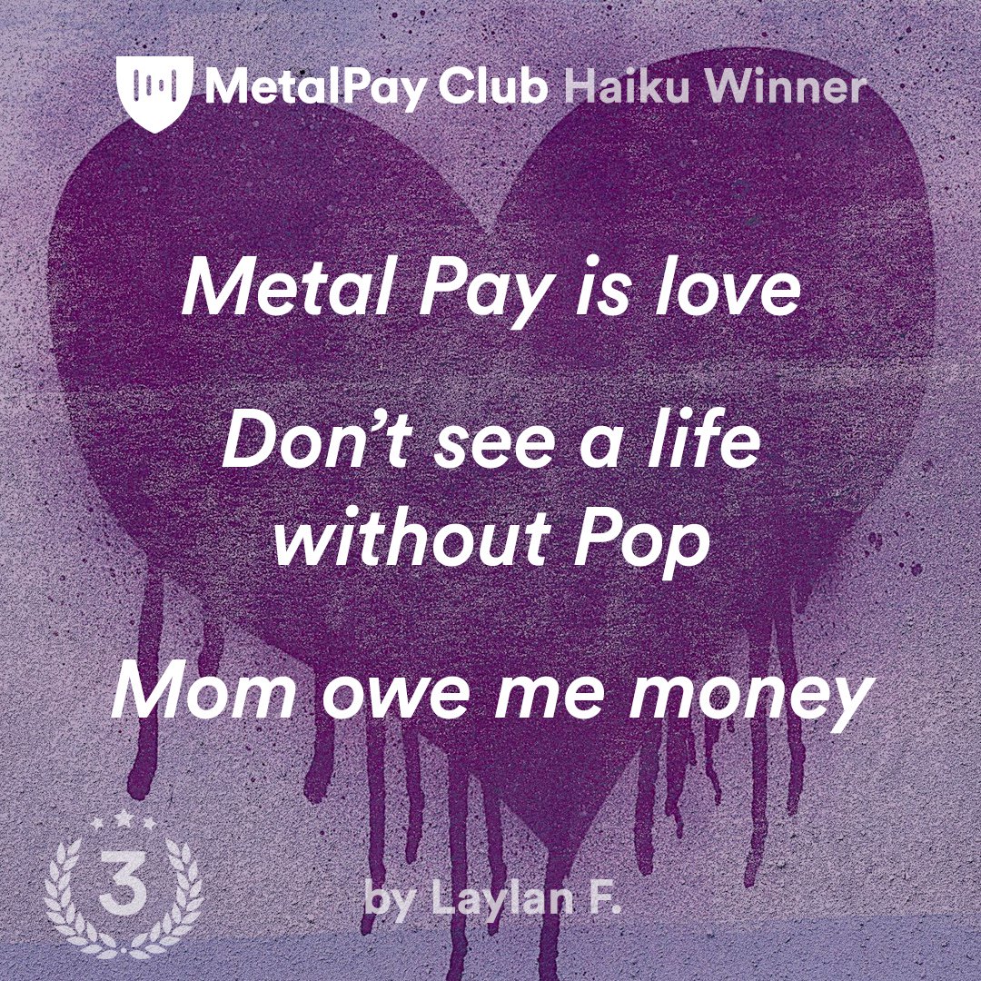 Here are our winners
Congratulations to you!
Metal incoming

#InternationalHaikuDay
#MetalPayClub
#MetalPaysMe