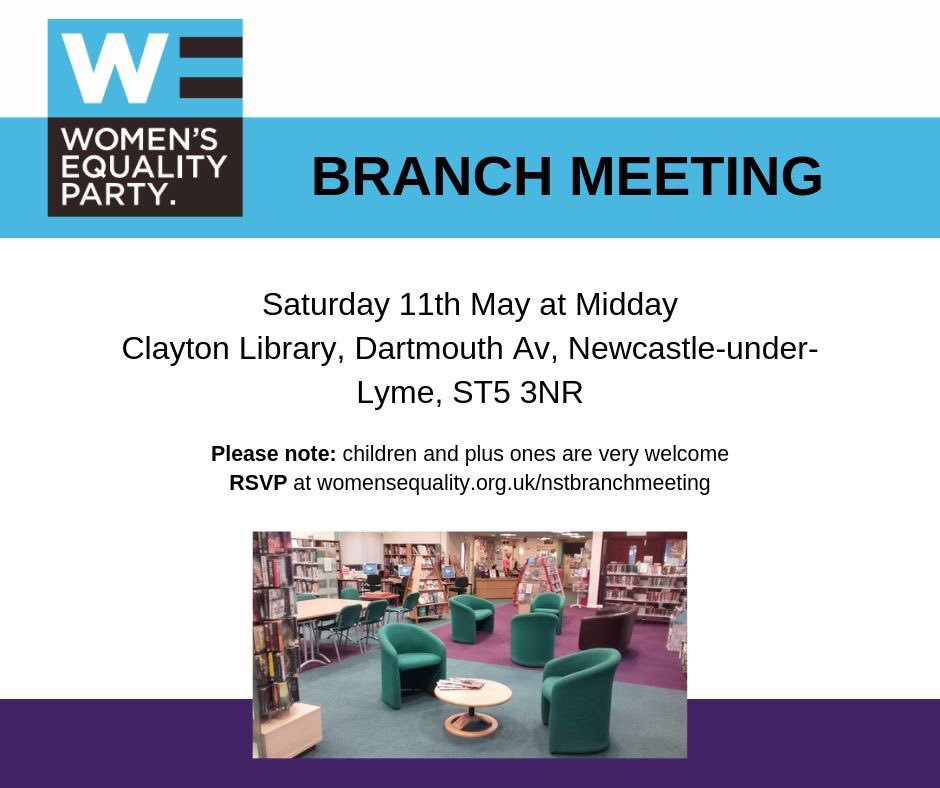 GREAT NEWS! We have finalised our first ever branch meeting! It'll be on Saturday 11th May at Midday, at Clayton Library, Newcastle-under-Lyme.

All welcome, and please feel free to bring children or a friend. 

You can RSVP at womensequality.org.uk/nstbranchmeeti…