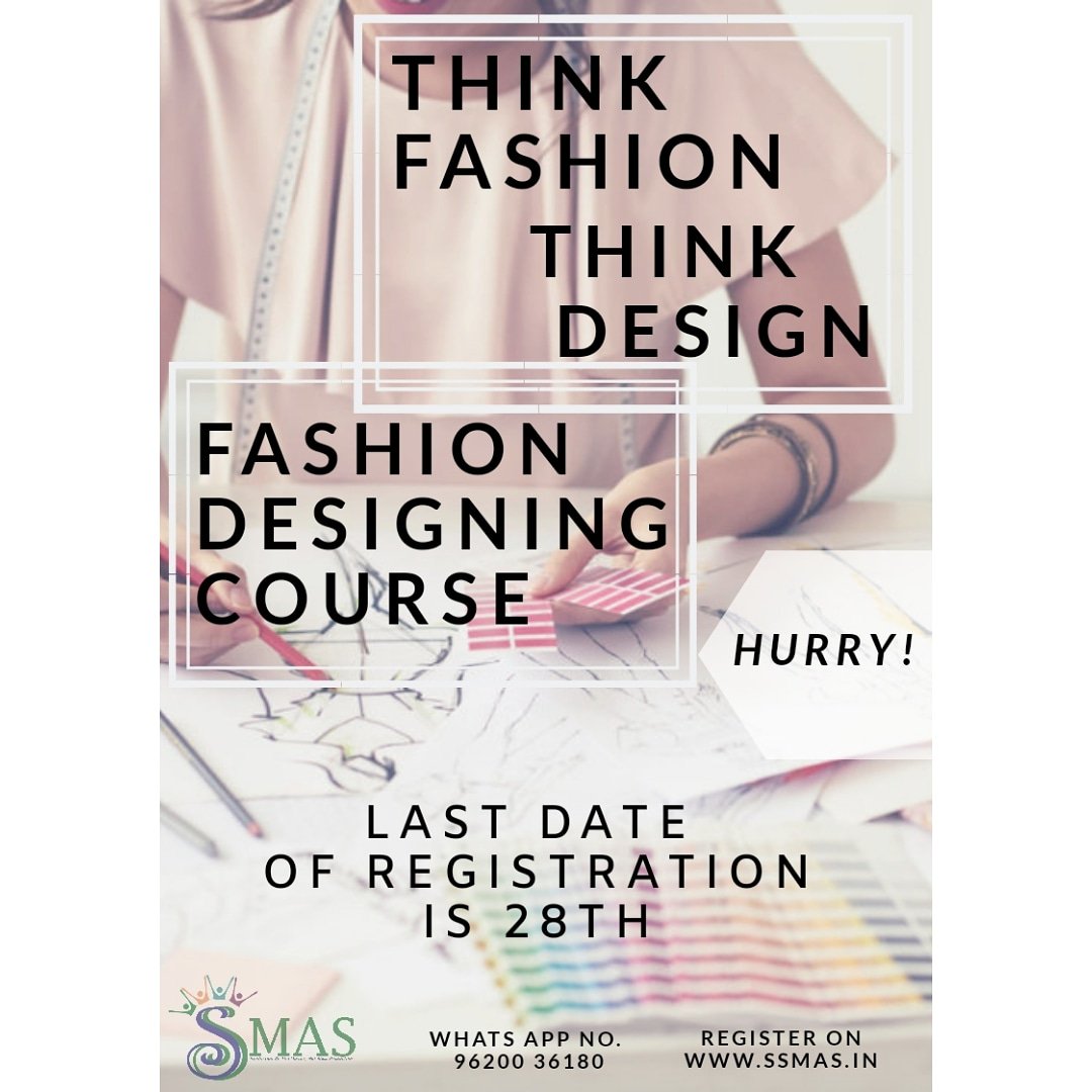 For 1st Batch Only 30 candidates.
Hurry up!! 
Whats App us: 
96200 36180
Or
Register On:
ssmas.in

#SSMAS #fashion #fashionlove #love #style #fashioncourse #FashionDesign #fashionlovers #fashionable #fashionaddicts #kalaburgi #gulbarga #HKregion #karnataka  #india