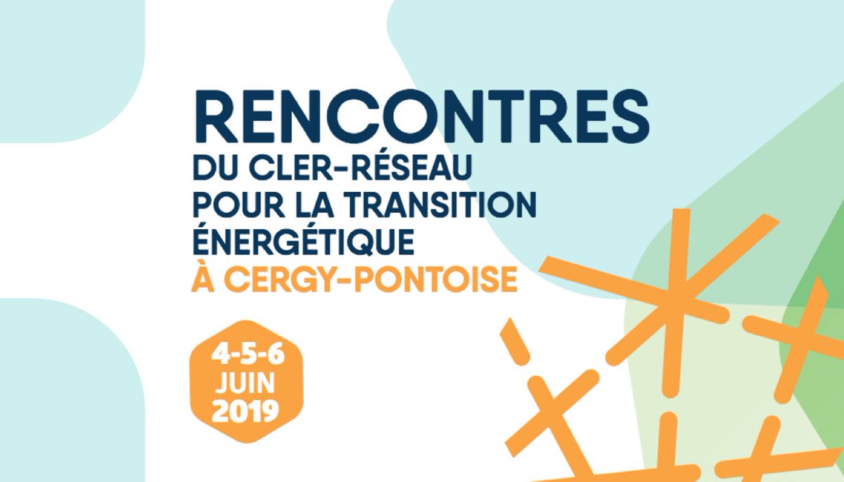 [AGENDA] Les Rencontres et l'AG du réseau @assoCLER se tiennent du 4 au 6 juin 2019 à #CergyPontoise. Trois jours d'échanges pour se projeter collectivement dans “l’après-demain”. Programme et inscriptions en ligne: cler.org/rencontres-cle… #TransitionEnergetique